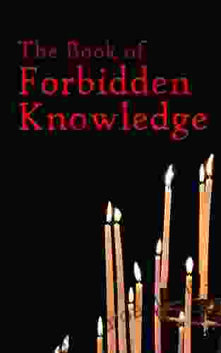 The Of Forbidden Knowledge: Tips Of Practical Magic