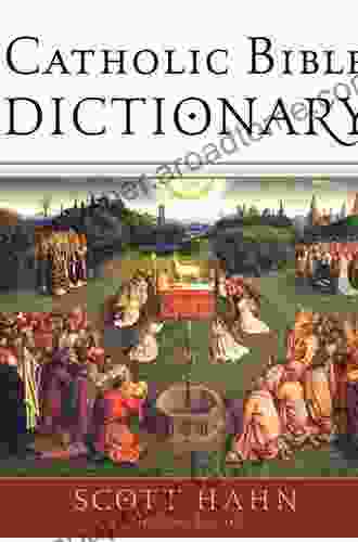 Catholic Bible Dictionary Scott Hahn