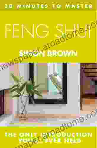 20 MINUTES TO MASTER FENG SHUI (Thorsons Principles Series)