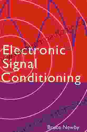 Electronic Signal Conditioning Judith Brown