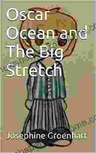 Oscar Ocean and The Big Stretch (Oscar Ocean and The Big Idea 1)