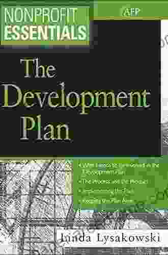 Nonprofit Essentials: The Development Plan (The AFP/Wiley Fund Development 182)