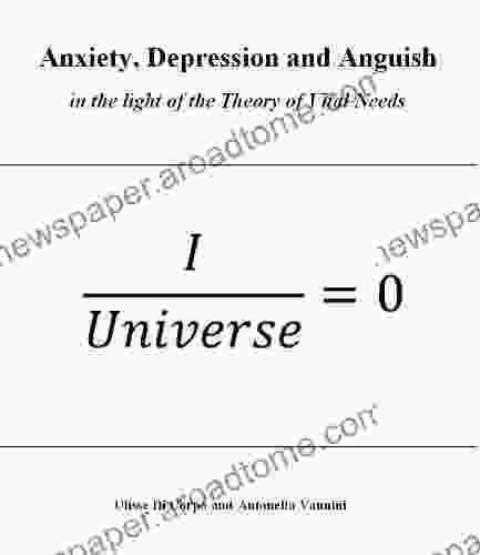 Anxiety Depression And Anguish In The Light Of The Theory Of Vital Needs (Syntropy 1)