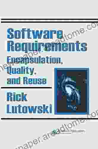 Software Requirements: Encapsulation Quality and Reuse