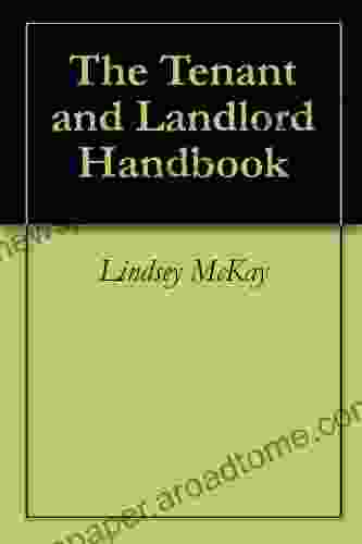 The Tenant And Landlord Handbook