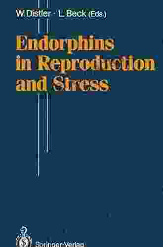 Endorphins in Reproduction and Stress