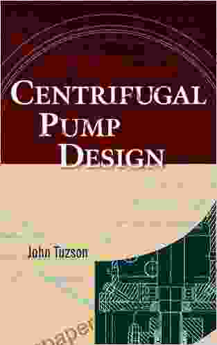 Centrifugal Pump Design John Tuzson