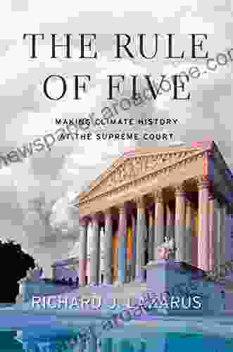 The Rule Of Five: Making Climate History At The Supreme Court