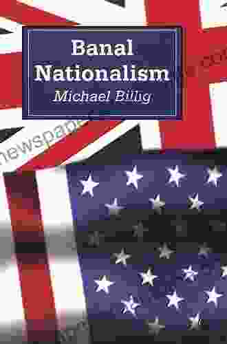 Banal Nationalism (Theory Culture And Society)