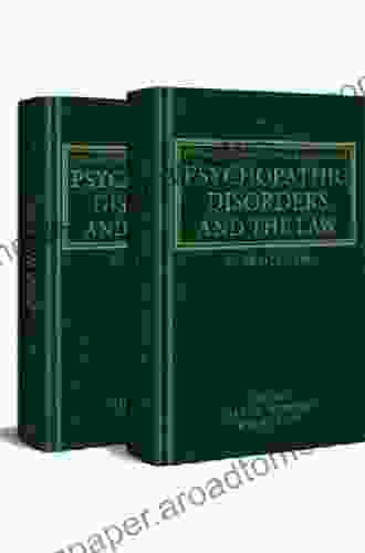 The Wiley International Handbook On Psychopathic Disorders And The Law
