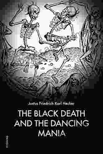 The Black Death And The Dancing Mania