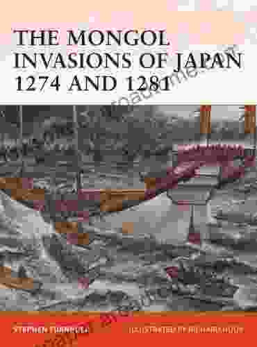 The Mongol Invasions of Japan 1274 and 1281 (Campaign 217)