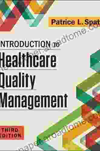 Introduction to Healthcare Quality Management Third Edition (Gateway to Healthcare Management)