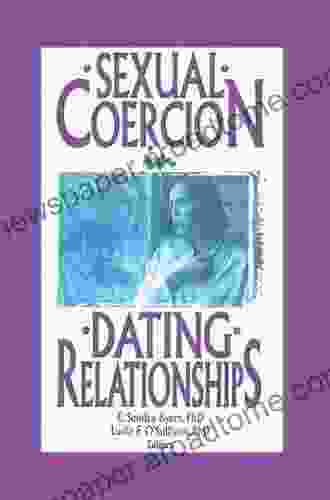 Sexual Coercion in Dating Relationships