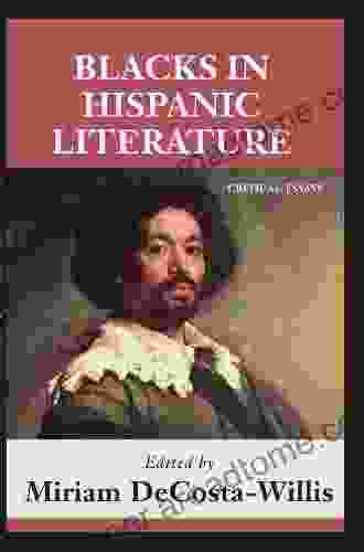 Blacks In Hispanic Literature Sydney Salier