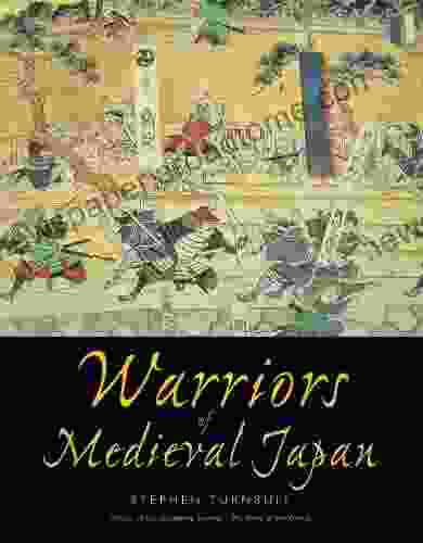 Warriors of Medieval Japan Stephen Turnbull