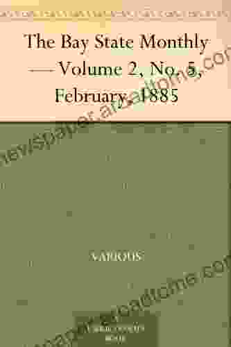 The Bay State Monthly Volume 2 No 5 February 1885