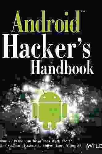 Android Hacker S Handbook Joshua J Drake