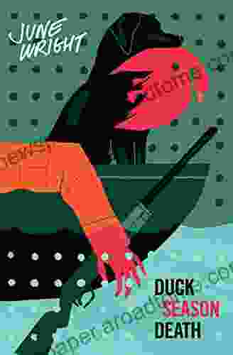 Duck Season Death June Wright