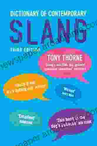 Dictionary Of Contemporary Slang Tony Thorne