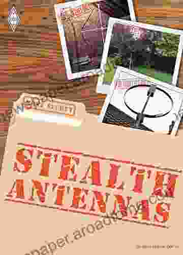 Stealth Antennas: 3rd Edition Sreenivas Alampalli