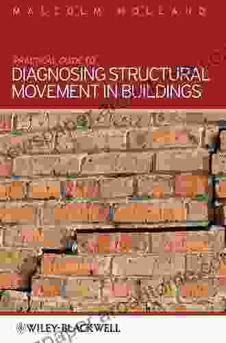 Practical Guide to Diagnosing Structural Movement in Buildings