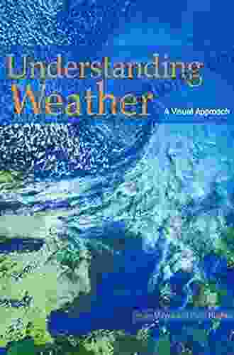 Understanding Weather: A Visual Approach