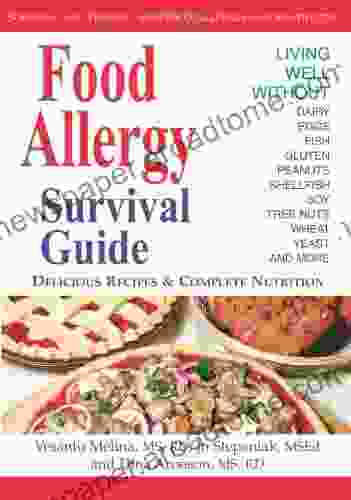 Food Allergy Survival Guide: Surviving and Thriving with Food Allergies and Sensitivities