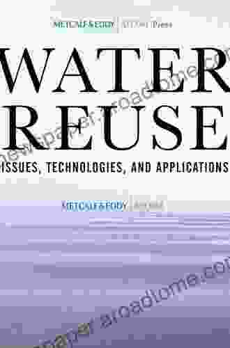 Water Reuse: Issues Technologies and Applications